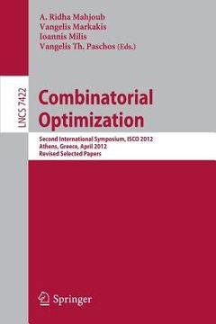 portada combinatorial optimization: second international symposium, isco 2012, athens, greece, 19-21, revised selected papers (in English)