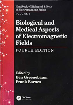 portada Handbook of Biological Effects of Electromagnetic Fields, Fourth Edition - two Volume Set: Biological and Medical Aspects of Electromagnetic Fields, Fourth Edition (Volume 1) (en Inglés)