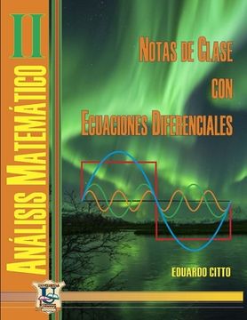 portada Notas de clase con ecuaciones diferenciales: Análisis matemático 2