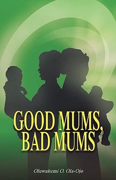 portada good mums, bad mums (en Inglés)
