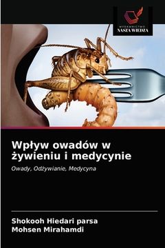 portada Wplyw owadów w żywieniu i medycynie (en Polaco)
