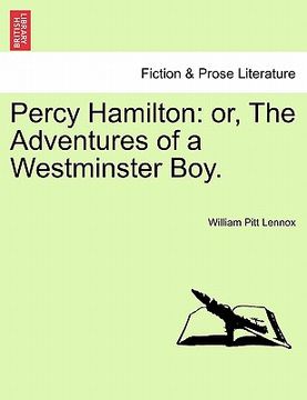 portada percy hamilton: or, the adventures of a westminster boy. (en Inglés)