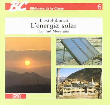 portada L'energia solar: L'estel daurat (BIBLIOTECA DE LA CLASSE)