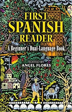 portada First Spanish Reader: A Beginner's Dual-Language Book (en Inglés)