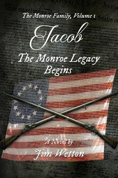 portada Jacob: The Monroe Legacy Begins (en Inglés)