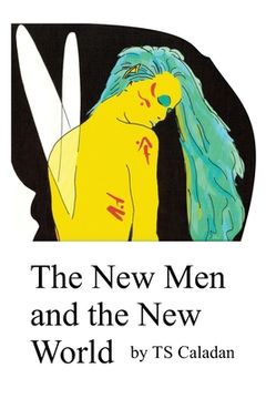 portada The New Men and the New World (en Inglés)