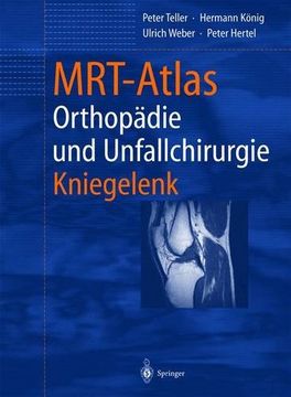 portada Mrt-Atlas Orthopädie und Unfallchirurgie: Kniegelenk (in German)