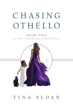 portada Chasing Othello: Book 2 of The Cleopatra Chronicles (en Inglés)