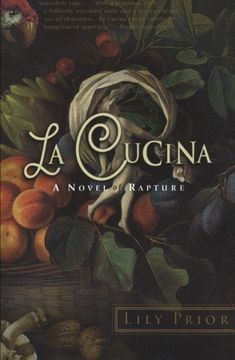 portada La Cucina: A Novel of Rapture (en Inglés)