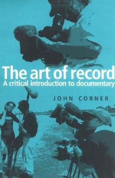 portada the art of record: a critical introduction to documentary (en Inglés)