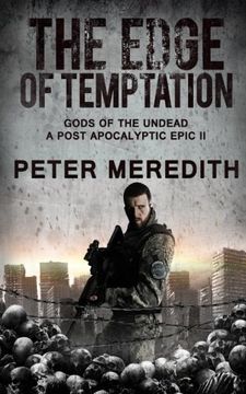 portada The Edge of Temptation: Gods of the Undead 2 A Post-Apocalyptic Epic: Volume 3