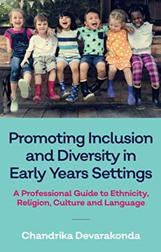 portada Promoting Inclusion and Diversity in Early Years Settings: A Professional Guide to Ethnicity, Religion, Culture and Language (en Inglés)