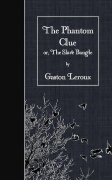 portada The Phantom Clue: or, The Slave Bangle