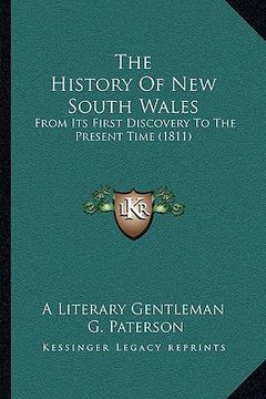 portada the history of new south wales: from its first discovery to the present time (1811) (en Inglés)