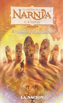 portada El Caballo Y El Muchacho Cronicas De Narnia 3 / C.s Lewis (in Spanish)
