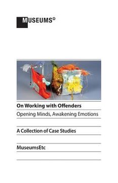 portada On Working with Offenders - Opening Minds, Awakening Emotions (en Inglés)