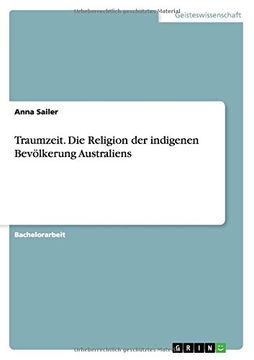 portada Traumzeit. Die Religion der indigenen Bevölkerung Australiens (German Edition)