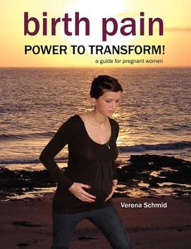 portada Birth Pain: Power to Transform!