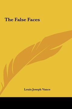 portada the false faces the false faces (en Inglés)