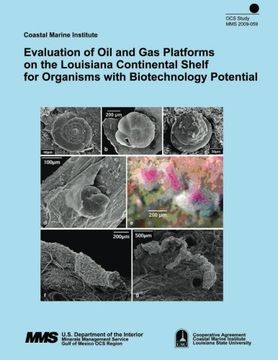 portada Evaluation of Oil and Gas Platforms on the Louisiana Continental Shelf for Organisms with Biotechnology Potential