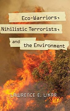 portada Eco-Warriors, Nihilistic Terrorists, and the Environment (Praeger Security International) 