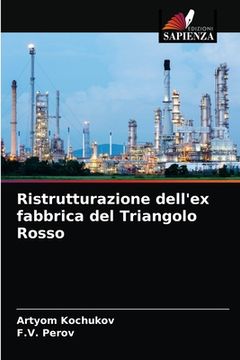 portada Ristrutturazione dell'ex fabbrica del Triangolo Rosso (en Italiano)