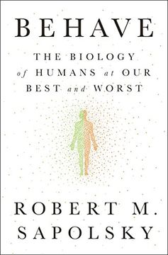 portada Behave: The Biology of Humans at our Best and Worst (in English)