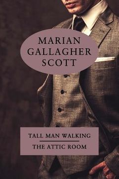 portada Tall Man Walking / The Attic Room (en Inglés)