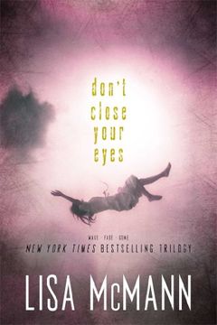 portada Don't Close Your Eyes: Wake; Fade; Gone