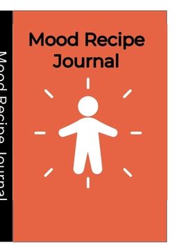 portada Mood Recipe Book: Mood Recipe Journal (en Inglés)