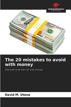 portada The 20 mistakes to avoid with money (in English)