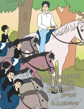 portada The Adventures of the Five Rabb Boys: Book 3 (en Inglés)