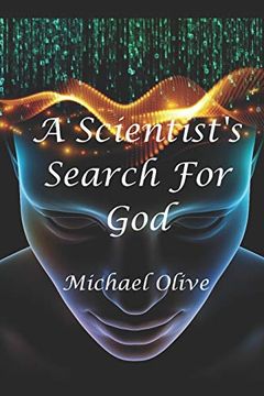 portada A Scientist's Search for god (en Inglés)
