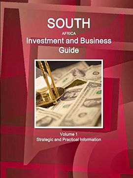 portada South Africa Investment and Business Guide Volume 1 Strategic and Practical Information (World Strategic and Business Information Library) 