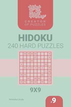 portada Creator of puzzles - Hidoku 240 Hard (Volume 9) (in English)