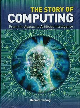 portada The Story of Computing: From the Abacus to Artificial Intelligence
