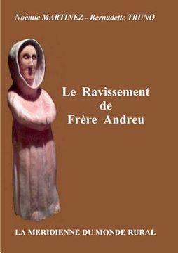 portada Le Ravissement de Frère Andreu (en Francés)
