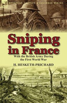 portada Sniping in France: With the British Army During the First World war (Strategy, Tactics & Equipage Series)