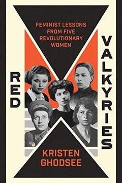 portada Red Valkyries: Feminist Lessons From Five Revolutionary Women (in English)