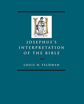 portada Josephus's Interpretation of the Bible (Hellenistic Culture and Society) (en Inglés)
