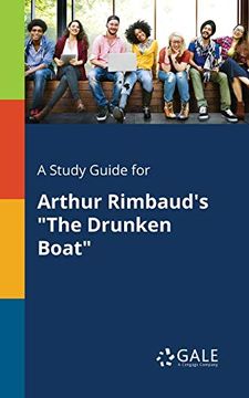 portada A Study Guide for Arthur Rimbaud's "The Drunken Boat" (en Inglés)