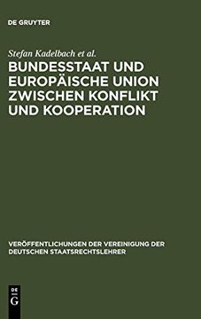 portada Bundesstaat und Europäische Union Zwischen Konflikt und Kooperation (in German)