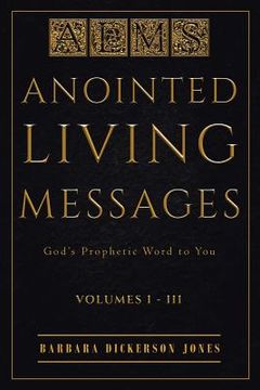 portada Anointed Living Messages: God's Prophetic Word to You (en Inglés)