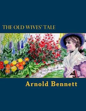 portada The Old Wives' Tale (en Inglés)