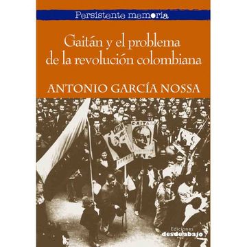 portada Gaitán y el Problema de la Revolución Colombiana (in Spanish)