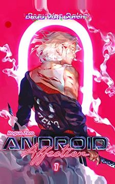 portada Android Affection - Book 1: Rogue Zero (in English)