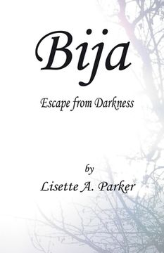 portada Bija: Escape from Darkness (in English)