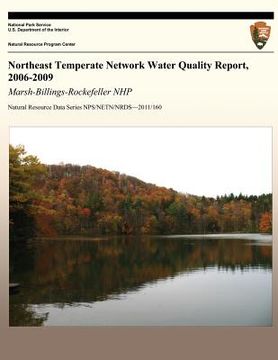 portada Northeast Temperate Network Water Quality Report, 2006-2009: Marsh-Billings-Rockefeller NHP (en Inglés)