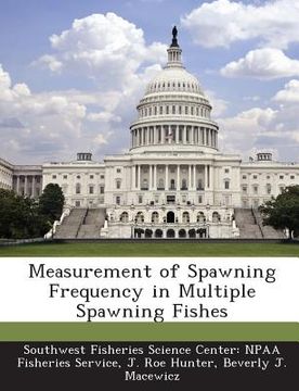 portada Measurement of Spawning Frequency in Multiple Spawning Fishes (en Inglés)