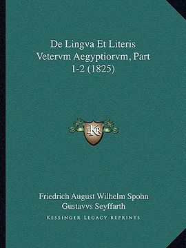 portada De Lingva Et Literis Vetervm Aegyptiorvm, Part 1-2 (1825) (in Latin)